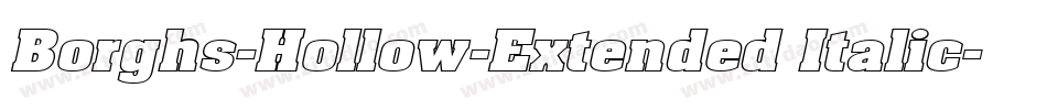 Borghs-Hollow-Extended Italic字体转换